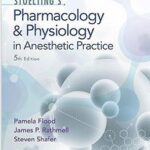 Pharmacology & Physiology in Anesthetic Practice - Stoelting`s - 2015