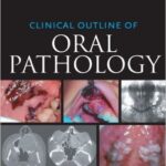 Clinical Outline of Oral Pathology - 2011
