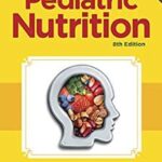 Pediatric Nutrition 2Vol - 2020