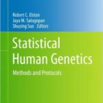 Statistical Human Genetics: Methods and Protocols - 2012