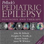 Pediatric Epilepsy: Diagnosis and Therapy Pellock`s - 2017