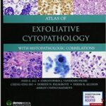 Atlas of Exfoliative Cytopathology: With Histopathologic Correlations - 2018