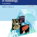 Top 3 Differentials in Radiology: A Case Review - 2018