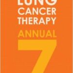 Lung Cancer Therapy Annual 7 - 2012