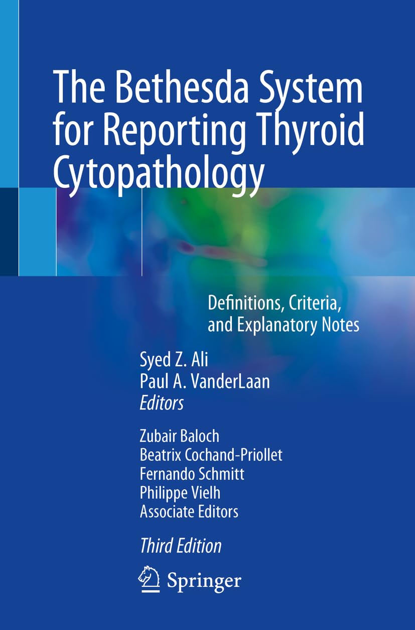 9783031280450.jpg The Bethesda System for Reporting Thyroid Cytopathology - 2023 - تصویر 1