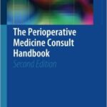 The Perioperative Medicine Consult Handbook - 2015