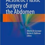 Aesthetic Plastic Surgery of the Abdomen - 2016