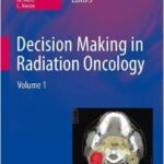 Decision Making in Radiation Oncology-2vol - 2011