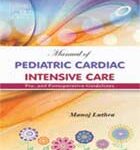 Manual of Pediatric Intensive Care - 2012