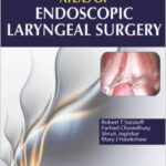 Atlas of Endoscopic Laryngeal Surgery - 2011