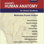Human Anatomy for Dental Students - Anand`s - 2012
